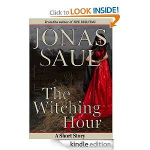The Witching Hour Jonas Saul  Kindle Store