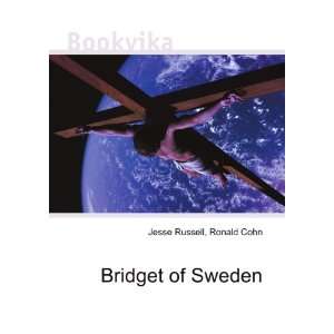  Bridget of Sweden Ronald Cohn Jesse Russell Books