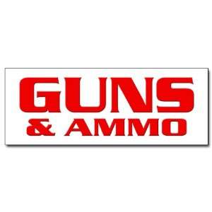   GUNS & AMMO DECAL sticker gun rifle pistol firearms 