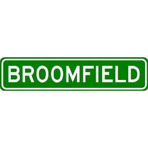  BROOMFIELD City Limit Sign   High Quality Aluminum Sports 