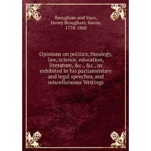  Writings Henry Brougham, Baron, 1778 1868 Brougham and Vaux Books