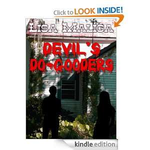Devils Do Gooders Lisa Maliga  Kindle Store