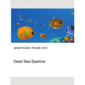  Dead Sea Sparrow Ronald Cohn Jesse Russell Books