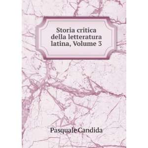   Latina, Volume 3 (Italian Edition) Pasquale Candida Books