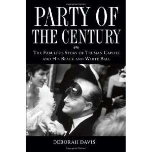   Capote and His Black and White Ball [Hardcover] Deborah Davis Books