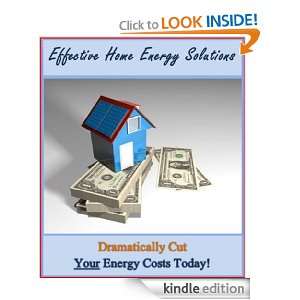 Effective Home Energy Solutions: Energy Saving Tips That Will Cut 