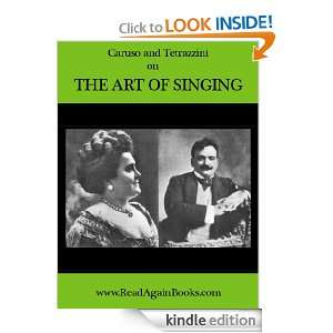 Caruso and Tetrazzini on the Art of Singing (Annotated): Enrico Caruso 