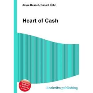 Heart of Cash Ronald Cohn Jesse Russell  Books