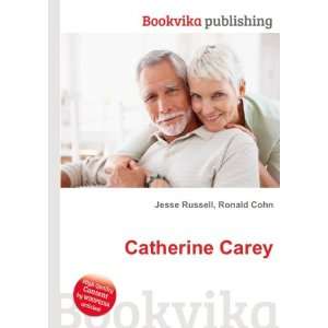  Catherine Carey Ronald Cohn Jesse Russell Books