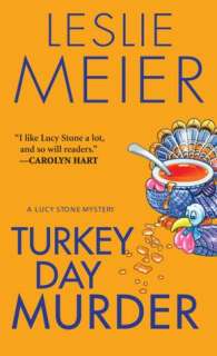   Turkey Day Murder (Lucy Stone Series #7) by Leslie 