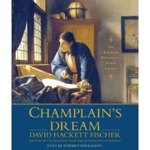  Champlains Dream [Audio CD] David Hackett Fischer Books