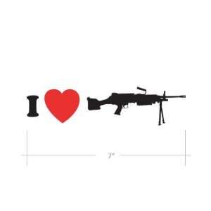 I Love my M249   Saw Gun   Sticker   Decal   Die Cut Vinyl 