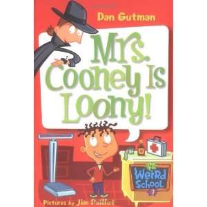   Cooney is Loony (My Weird School #7) [Paperback] Dan Gutman Books