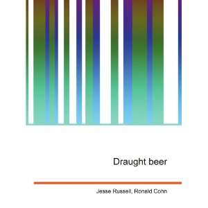  Draught beer Ronald Cohn Jesse Russell Books