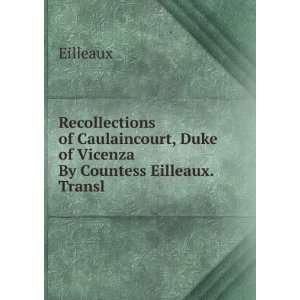   Vicenza By Countess Eilleaux. Transl (9785875731464) Eilleaux Books