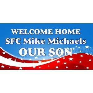  3x6 Vinyl Banner   Welcome Home Our Son: Everything Else