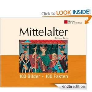 Mittelalter: 100 Bilder   100 Fakten: Wissen auf einen Blick (German 