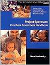 Project Spectrum Preschool Assessment Handbook, Project Zero 