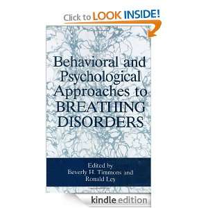 Behavioral and Psychological Approaches to Breathing Disorders R. Ley 
