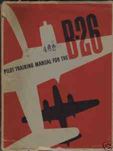 1944 AAF B 26 MARAUDER PILOT TRAINING FLIGHT MANUAL #3  