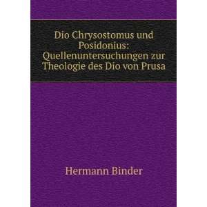   zur Theologie des Dio von Prusa. Hermann Binder Books