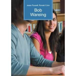  Bob Wareing Ronald Cohn Jesse Russell Books