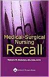 Medical Surgical Nursing Recall (Recall Series), (0781744652), Tamara 