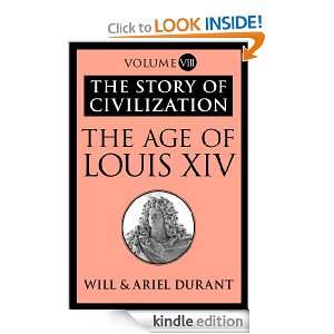   Age of Louis XIV: Will Durant, Ariel Durant:  Kindle Store