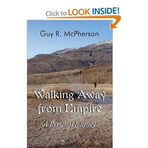  Walking Away from Empire A Personal Journey [Paperback 