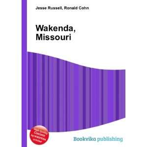  Wakenda, Missouri Ronald Cohn Jesse Russell Books