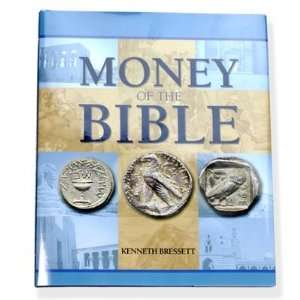 Money of the Bible by Ken Bressett 