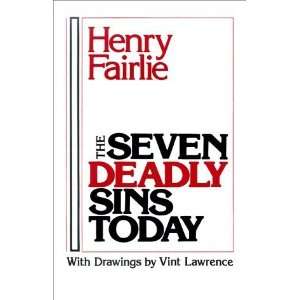  Seven Deadly Sins Today [Paperback]: Henry Fairlie: Books