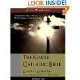The Kindle Catholic Bible (The Definitive English Authorized Version 
