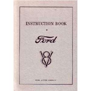  1932 FORD V 8 V8 Car Owners Manual User Guide: Automotive