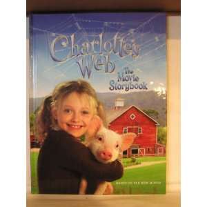  Charlottes Web The Movie Storybook Adapted by Kate Egan Books