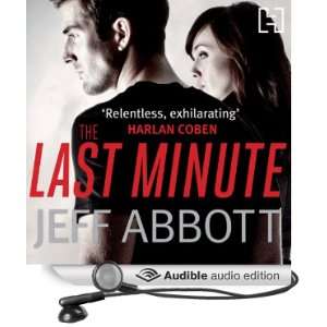  The Last Minute (Audible Audio Edition) Jeff Abbott 