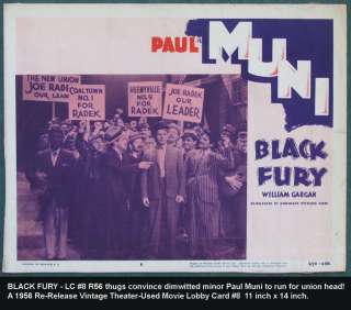 LC Original * BLACK FURY * R1956 Paul Muni Michael Curtiz  