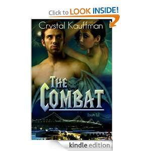 The Combat (Guardians Realm) Crystal Kauffman  Kindle 