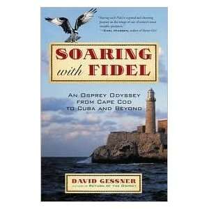   Soaring with Fidel Publisher Beacon Press n/a and n/a Books