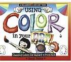 Using Color in Your Art Choosing Colors Impact Pizzazz Book  Sandi 