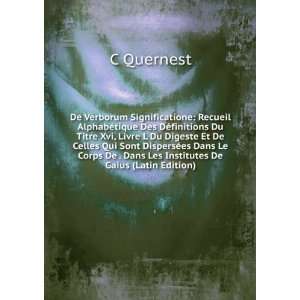   De . Dans Les Institutes De Gaius (Latin Edition) C Quernest Books
