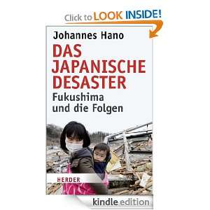 Das japanische Desaster Fukushima und die Folgen (German Edition 