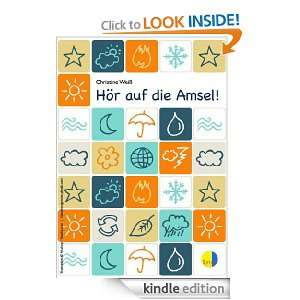 Hoer auf die Amsel! (German Edition): Christine Weiss:  