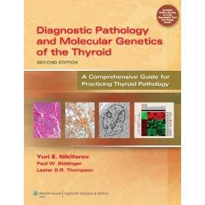  Diagnostic Pathology and Molecular Genetics of the Thyroid 