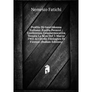   Filologico Di Firenze (Italian Edition) Nemesio Fatichi Books