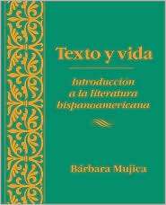 Texto y vida: Introducin a la literatura hispanoamericana, Vol. 2 