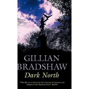  Dark North [Hardcover] Gillian Bradshaw Books