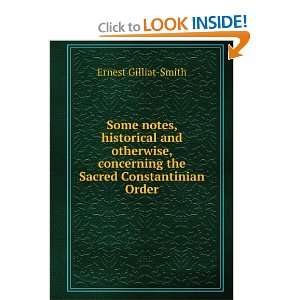   concerning the Sacred Constantinian Order Ernest Gilliat Smith Books