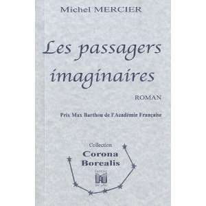  les passagers imaginaires (9782847502442) Mercier Michel Books