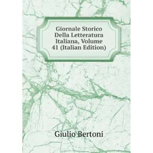   Italiana, Volume 41 (Italian Edition) Giulio Bertoni Books